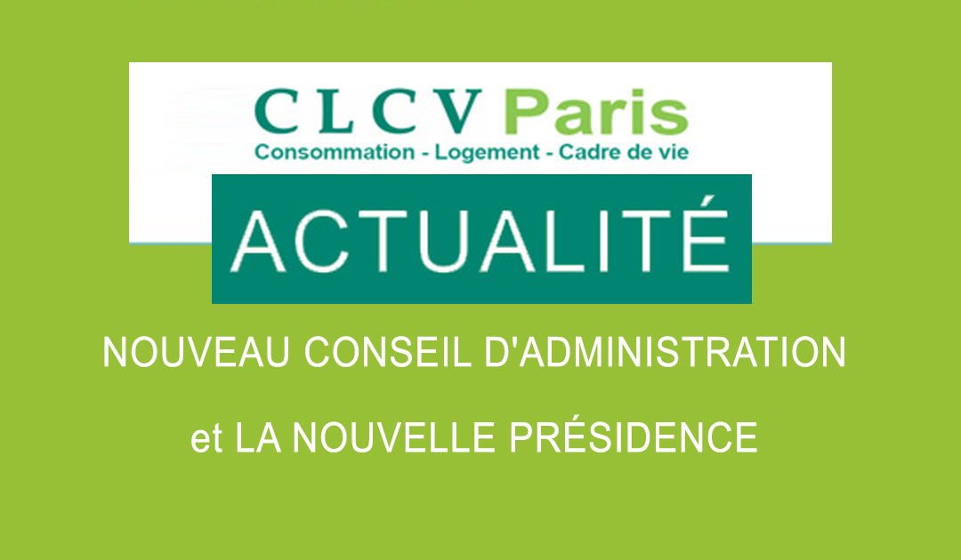 Nouveau conseil d'administration à la CLCV Paris et élection de ...