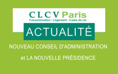Nouveau conseil d’administration à la CLCV Paris