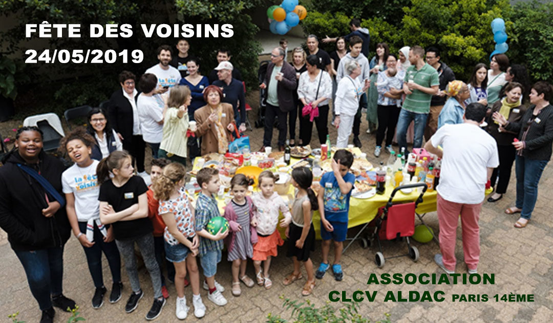 Fête des voisins 24/05/2019 Association CLCV ALDAC PARIS 14ème