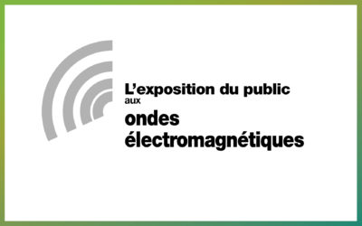 L’exposition du public aux ondes électromagnétiques – Synthèse 2019 des travaux et réunions du CND